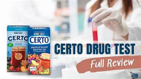 Certo is most effective for those who use drugs on an irregular basis because they will have the least amount of drug metabolites to flush out. . Certo drug test